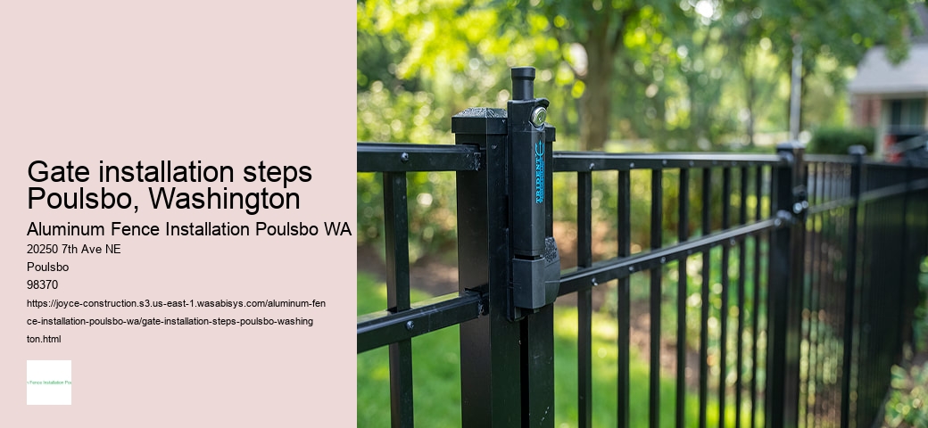 Gate installation steps Poulsbo, Washington